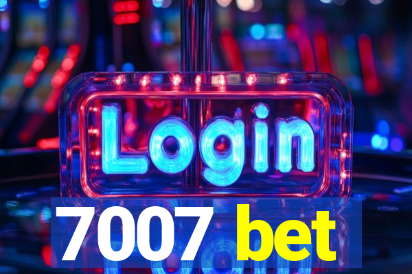 7007 bet